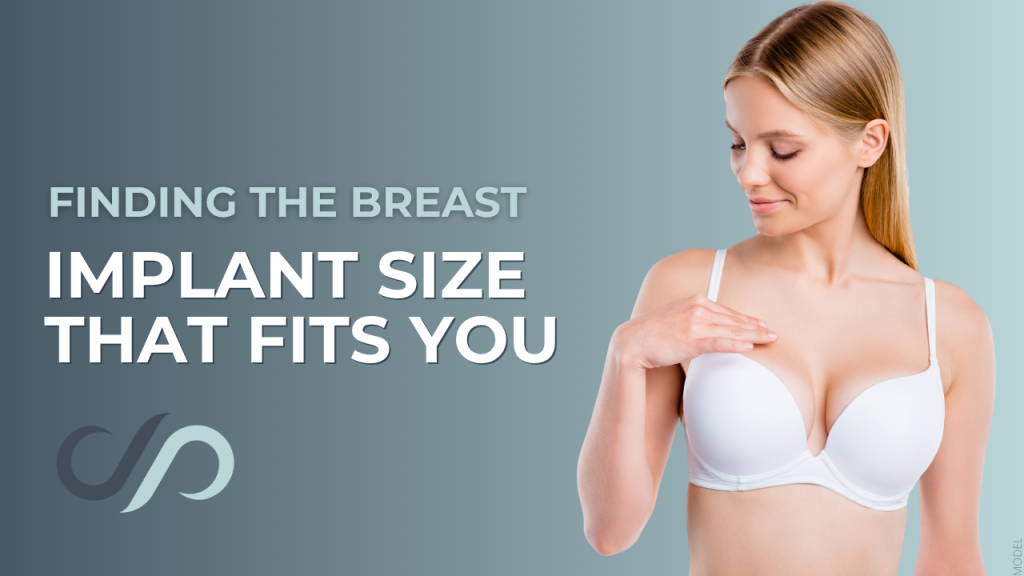 Woman (model) considering breast implant sizes for a proportionate breast augmentation result.
