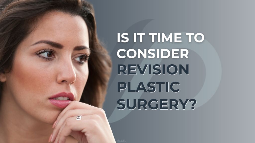 Concerned woman (model) next to promo text "Is it time to consider Rexision Plastic Surgery?"