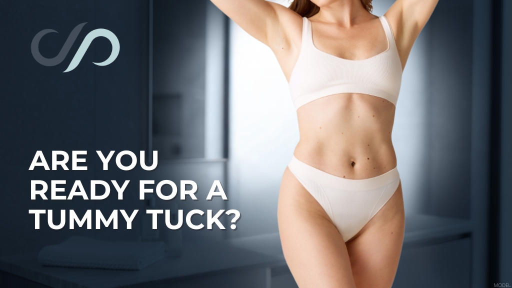 Woman in white undergarments representing tummy tuck readiness (model) alongside text reading “Are You Ready for a Tummy Tuck?”